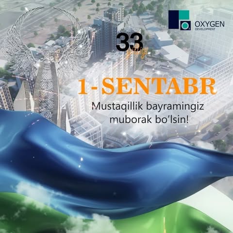 🇺🇿 O‘zbekiston Respublikasi Mustaqilligining 33 yilligi munosabati bilan samimiy qutlaymiz!

🇺🇿 Kelajakka yanada ildam qadam tashlaymiz, o‘tmishdan saboq olib,  yuqori marralarni zabt etishga intilamiz. “Bir bo‘lsak – yagona xalqmiz, birlashsak – Vatanmiz!” shiori mustaqil yurtimiz uzra baralla yangrasin. Yurt ozodligidan, Vatan ravnaqidan kelajak avlodlar ham bahramand bo‘lsin.

🔹 Har birimizning yagona istagimiz – tinchligimiz bardavom va mustaqilligimiz abadiy boʻlsin!

👍 Hurmat bilan Oxygen Development  jamoasi !