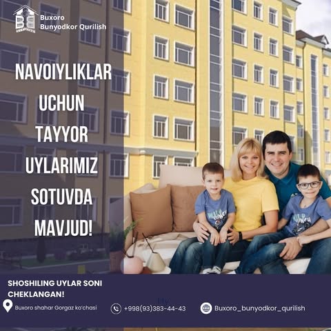 Сиз орзу қилган уйлар энди рўёбга чиқади!

🏡 Шахар шовқинидан йироқ, барча қулайликларга эга замонавий уйлар! 
🌿 Табиат қўйнидаги тиничлик, қулай инфратузилма ва хавфсизлик – барчаси сиз учун! 
🔑 Арзон нархлар ва қулай тўлов шароитлари билан орзуингиздаги уйга эга бўлинг!

📞 Батафсил маълумот учун: +998 [93 383 44 43] 
📍 Манзил:Бухоро ва Навои шахарлврида

Орзуингиздаги уй – энди бир қадамда!