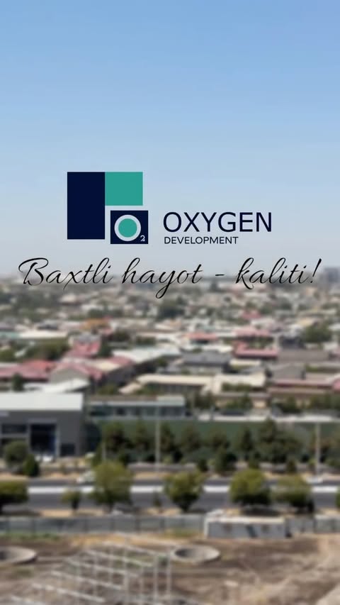 Oxygen Development - Baxtli Hayot Kaliti !

78-555-24-24