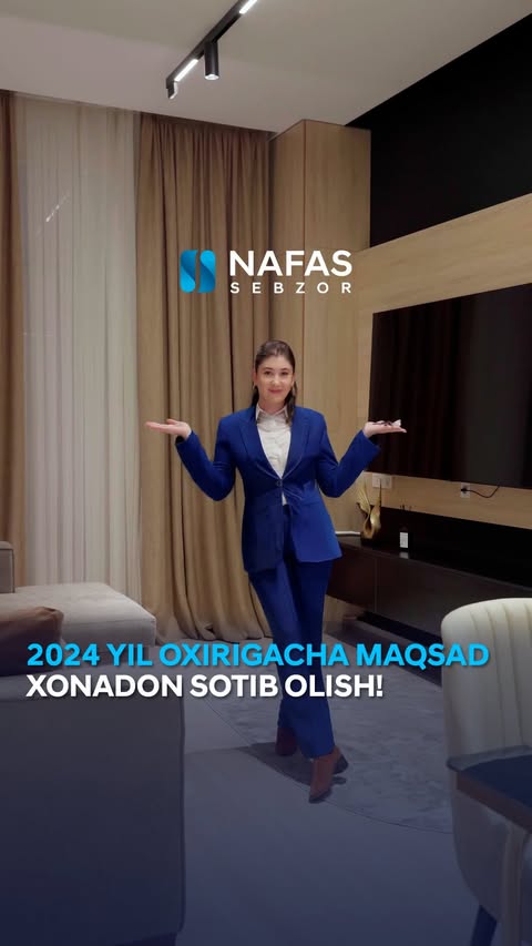 2024 yil oxirigacha maqsad — xonadon sotib olish!

Nafas Sebzor’da foydali shartlar va qulay muddatli to’lov bilan xonadon sotib oling! 2024 yil oxirigacha orzuni amalga oshirishga ulgurib, Nafas Sebzor’dan yangi xonadon egasiga aylaning!

📍 Manzil: Toshkent, Saiba Xo‘jaeva ko‘chasi, 11
📞 Telefon: 1380
🌍 Sayt: nafastjm.uz

Цель до конца 2024 года — купить квартиру!

Приобретайте квартиры с выгодными условиями и удобной рассрочкой в Nafas Sebzor! Успейте осуществить свою мечту до конца 2024 года — станьте владельцем новой квартиры в Nafas Sebzor!

 Адрес: Ташкент, ул. Саиба Ходжаева, 11
📞 Телефон: 1380
🌍 Сайт: nafastjm.uz