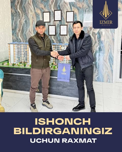 Xaridingiz uchun rahmat!

🌇 “Izmir house” qurilish loyihasi hamyonbop narxlari va o’zining ko’plab afzalliklari bilan yurtdoshlarimiz tanloviga aylanib bormoqda.

🥳 Zamonaviy dizayn, qulay infratuzilma hamda har tomonlama xavfsiz va ishonchli tanlovingizdan minnatdormiz!

❗️ Shoshiling! Xonadonlar soni chegaralangan.

📞 950616666 | 995853333
📞 950716666 | 995653333

📍 Манзил: город Ташкент, Яшнабадский район, улица Джаркурган